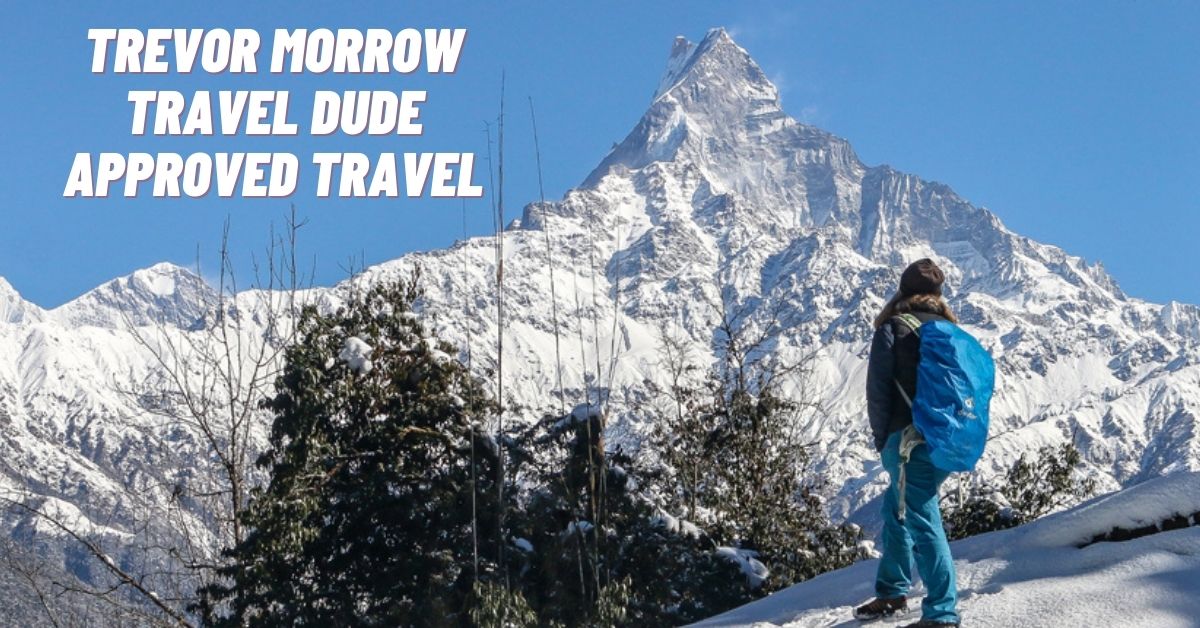 Trevor Morrow Travel Dude Approved Travel